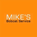 Mike's Bobcat Service - General Contractors