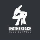 Leatherface Tree Service - Arborists