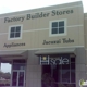 Factory Builder Stores