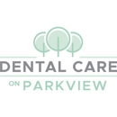 Dental Care on Parkview - Dentists