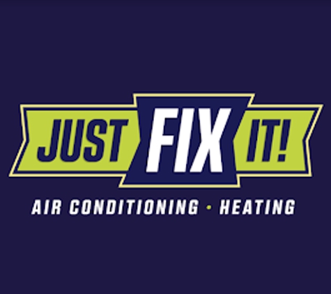 Just Fix It Air Conditioning & Heating - Haltom City, TX