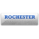 Rochester Overnight Plating - Plating