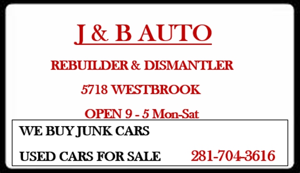 J & B AUTO REBUILDER & DISMANTLER - Houston, TX