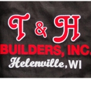 T & H Builders Inc - Home Builders