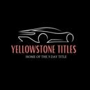 Yellowstone Titles LLC