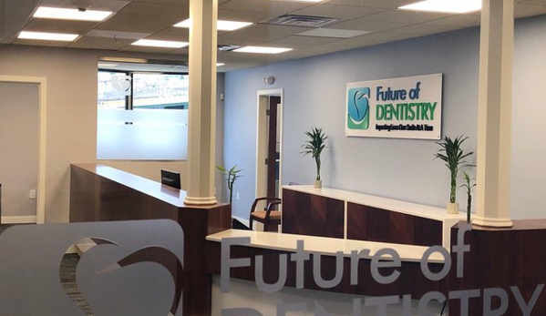 Future of Dentistry - Wakefield - Wakefield, MA