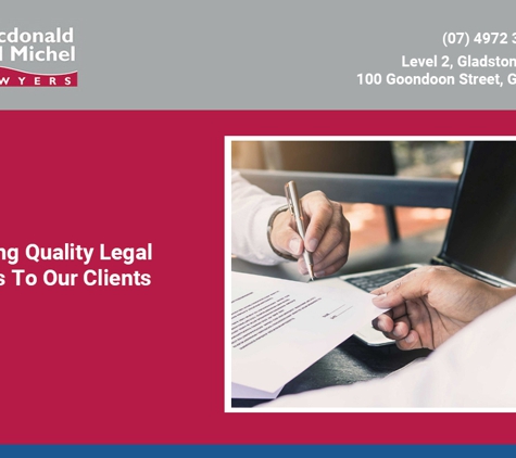 Macdonald & Michel Lawyers - Gladstone Central, QLD. Delivering Quality Legal Services To Our Clients