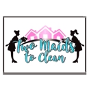 Two Maids To Clean - Cleaning Contractors