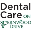 Dental Care on Fernwood Drive gallery
