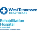West Tennessee Healthcare Rehabilitation Hospital Cane Creek - Occupational Therapists