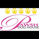Pawsh Dog House - Pet Grooming