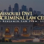 Benjamin Law Firm - Belton, MO. Kansas City criminal & DWI defense law firm