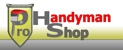 PRO Handyman Shop - Handyman Services