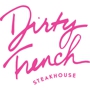 Dirty French Steakhouse Miami