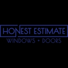 Honest Estimate Windows and Doors
