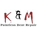 K & M Paintless Dent Repair - Automobile Body Repairing & Painting