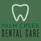 Palm Creek Dental Care