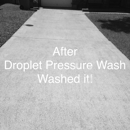Droplet Pressure Wash - Power Washing