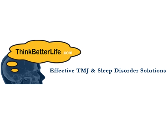 Think Better Life - Orofacial Pain, TMJ & Sleep Disorder Solutions Chicago - Highland Park, IL