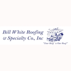 Bill White Roofing & Specialty Co Inc