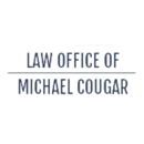 Law Office of Michael Cougar - Attorneys