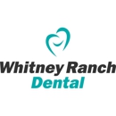 Whitney Ranch Dental - Cosmetic Dentistry