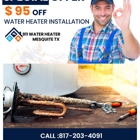 911 Water Heater Mesquite TX