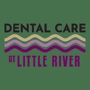 Dental Care at Little River