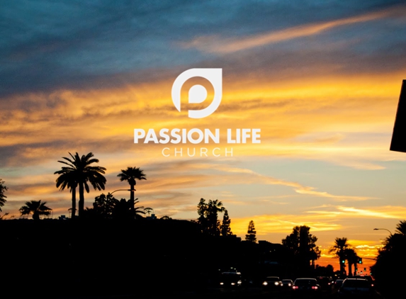 Passion Life Church - Murrieta, CA