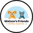 Watson's Friends Animal Hospital - Veterinary Clinics & Hospitals