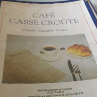 Cafe Casse Croute - Anaheim, CA