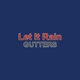 Let It Rain Gutters