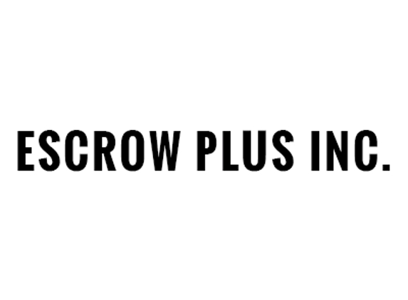 Escrow Plus Inc. - Big Bear Lake, CA