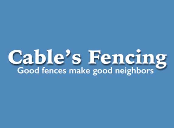 Cable's Fencing - Elizabethton, TN
