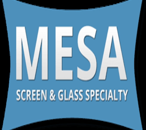 Mesa Screen & Glass Specialty - Mesa, AZ