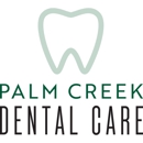 Palm Creek Dental Care