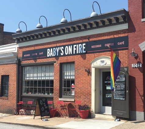 Baby's on Fire - Baltimore, MD