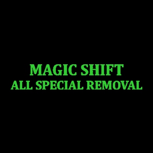 Magic Shift All Special Removal - Lowell, MA