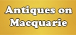 Antiques On Macquarie - Antique Dealers