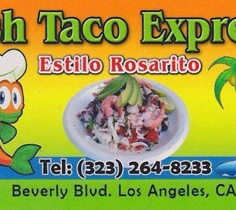 Fish Taco Express - Los Angeles, CA