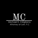 Michael E. Cirigliano, Attorney at Law, P.C. - Criminal Law Attorneys