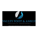 Valley Foot & Ankle Specialty Providers - Physicians & Surgeons, Podiatrists
