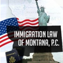 Immigration Law of Montana PC - Immigration Law Attorneys