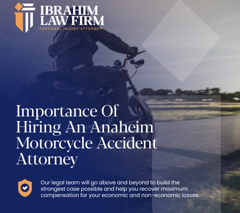 Anaheim Personal Injury Lawyers - Ibrahim Law Firm - Anaheim, CA