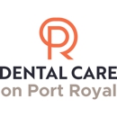 Dental Care on Port Royal - Dentists