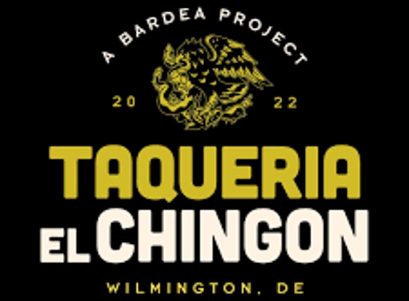 Taqueria El Chingon - Wilmington, DE