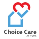 Choice Care at Home - Home Health Services