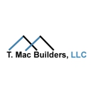 T Mac Builders LLC - Home Builders