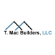 T Mac Builders LLC