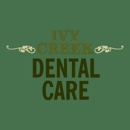 Ivy Creek Dental Care - Dentists